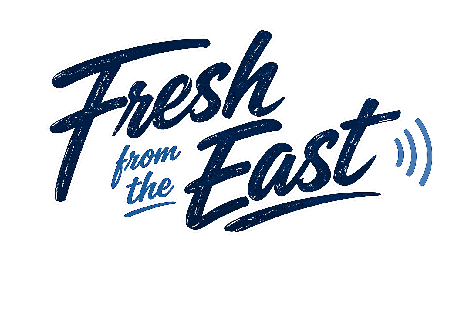 Fresh from the East